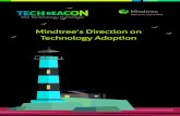The Technology Harbinger - Mindtree beacon 2015.pdf · The Technology Harbinger ... future. These are arrived at by listening to our customers’ interest, industry buzz, and through
