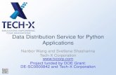 Data Distribution Service for Python Applications · 2015-11-09 · •Rapid prototyping •Web scripting, XML processing, •GUI/database applications •Steering scientific applications