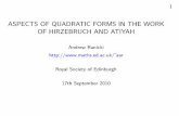 ASPECTS OF QUADRATIC FORMS IN THE WORK OF HIRZEBRUCH AND ATIYAHv1ranick/slides/rse17sep.pdf · work of Hirzebruch and Atiyah involving quadratic forms. I The tour will visit the connections