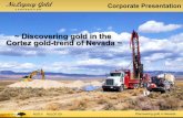 Discovering gold in the Cortez gold-trend of Nevada · 2019-09-05 · NUG:V │ NULGF:QX. Discovering gold in Nevada. NuLegacy Gold. CORPORATION *Five of NuLegacy’s geo-team have