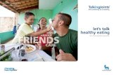 let’s talk healthy eating - Novo Nordisk · let’s talk healthy eating VICTOR DA SILVA MELCUNAS Brazil Victor has severe haemophilia A. 1 Healthy eating can help everyone, but