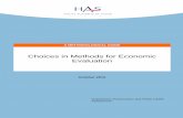 Choices in Methods for Economic Evaluation · Choices in Methods for Economic Evaluation If the data needed to measure LY are unavailable or it is not possible to produce them at
