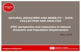 NATURAL DISASTERS AND MOBILITY DATA COLLECTION AND ... · Saving lives, changing minds. NATURAL DISASTERS AND MOBILITY – worldwide in 2012DATA COLLECTION AND ANALYSIS Disaster –induced