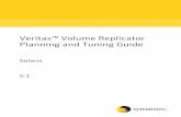 Veritas™ Volume Replicator Planning and Tuning Guide · Planning and configuring replication This chapter includes the following topics: Introduction to planning and configuring