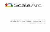 ScaleArc for SQL Server 3 - Amazon Web Services · ScaleArc for SQL Server 3.1 Administrator’s Guide 8 will in turn have more time to spend building value-added features to support