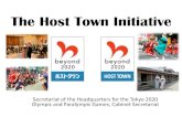 The Host Town Initiative - 首相官邸ホームページE xchange with athletes taking part in the Tokyo 2020 Games • Training camps/Pre-games camps (optional) • Sports workshop,