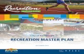 City of Kamloops RECREATION MASTER PLAN€¦ · The Recreation Master Plan identifies overall Infrastructure Principles to guide future planning and the provision of recreation facilities