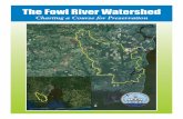The Fowl River Watershed · 2017-08-15 · Fowl River Land Usage 1996-2008 The Fowl River Watershed: Charting A Course for Preservation 7 Land Use 2011 2030 Upland Forest 20.6% 17.9%