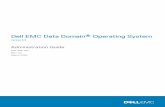 Dell EMC Data Domain® Operating System Administration Guide · Dell EMC Data Domain® Operating System Version 6.2 Administration Guide 302-005-407 REV. 04 March 2020