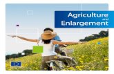 European Union External Action - and EnlargementEnlargement in agriculture and rural development can be managed so that both sides end up as winners. Mariann Fischer Boel, Commissioner