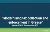 Modernising tax collection and - ΑΑΔΕ · tax refunds (in million €) 3.583 3.000 3.108 3.265 5.360 1.025 693 0 1.000 2.000 3.000 4.000 5.000 6.000 7.000 2014 2015 2016 2017 tax