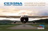 COURSE SYLLABUS - Cessna Flight Trainingcessnaflighttraining.kingschools.com/secure/ccf... · R1 Ver. 1.01 INSTRUMENT RATING SYLLABUS REVISION RECORD Revision Number Revision Date