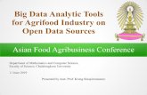 Big Data Analytic Tools for Agrifood Industry on Open Data ... · 9 The new era for Agrifood Shorten value chains: Various agrifood companies attempt to shorten the value chain step