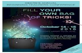 FILL YOUR OWN BAG OF TRICKS! - Dufferin Peel (OECTA ...elemdp.com/wp-content/uploads/2016/09/BTPoster1.pdf · FILL YOUR OWN BAG OF TRICKS! OECTA’S ANNUAL BEGINNING TEACHERS CONFERENCE