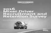2016 Mixer Driver Recruitment and Retention Survey · 2016 Mixer Driver Recruitment and Retention Survey This is the second year for NRMCA’s Mixer Driver Recruitment and Retention