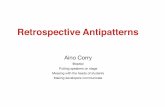 Retrospectives Antipatterns 2016 - GOTO Conference ... retrospective-  â€¢ Agile retrospectives