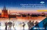 Digital Government Review of Sweden - OECD.org - OECD · DIGITAL GOVERNMENT REVIEW OF SWEDEN and economy. This is illustrated by various international rankings, amongst which the