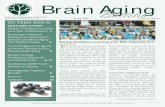 Brain Aging Bulletin - UCI MIND...Brain AgingBulletin Institute for Brain Aging & Dementia University of California, Irvine Spring 2008 Volume 6, Issue 1 IN THIS ISSUE Irvine, Kate