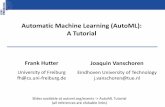 Automatic Machine Learning (AutoML): A Tutorial · –Based on scikit-learn & TPE Auto-sklearn [Feurer al, NIPS 2015] –Based on scikit-learn & SMAC / BOHB –Uses meta-learning