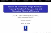 Lecture 22: Adversarial Image, Adversarial Training, Variational Autoencoders 2018-11-08آ  Adversarial