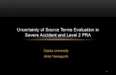 Uncertainty of Source Terms Evaluation in Severe Accident ...takamasa/J-US2012/image/Prof Yamaguchi.pdf · Akira Yamaguchi Uncertainty of Source Terms Evaluation in Severe Accident