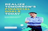 REALIZE TOMORROW’S FINANCIAL GOALS TODAY · 05 / the new heroes of business 06 / basware: a snapshot 08 / about basware 10 / the basware network 12 / purchase—to—pay solutions