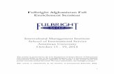 Fulbright Afghanistan Fall Enrichment Seminar · The Fulbright Afghanistan Enrichment Seminar is a benefit made available to Afghanistan Fulbright Students enrolled in master’s