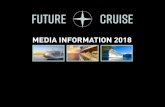AN INTRODUCTION TO FUTURE CRUISE - NRI Digital · AN INTRODUCTION TO FUTURE CRUISE THE MAGAZINE Future Cruise is a digital magazine for the cruise industry. Published in an exciting,