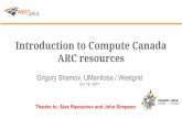 Introduction to Compute Canada ARC resources and RAC at UManitoba OCT-2017 .… · If you are reasonably happy with your 2017 allocation then fast-track is very straightforward and