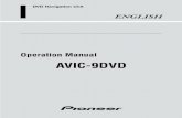 AVIC-9DVD PIONEER CORPORATION · (“gdt”) and navtech data of navigation technologies corporation (“navtach”) and separate terms attached shall be applied to the database by