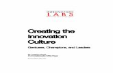 Creating the Innovation Culture · Creating the Innovation Culture: Geniuses, Champions, and Leaders An InnovationLabs White Paper • Page 3 Culture and Innovation Culture A culture