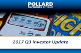 2017 Q3 Investor Update - Pollard Banknotepollardbanknote.com/_uploads/documents/2017/2017 investor... · 2017-11-17 · 2017 Q3 Investor Update. 2 ... Reference to “Adjusted EBITDA”