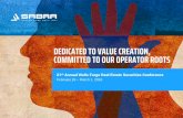 DEDICATED TO VALUE CREATION, COMMITTED TO OUR OPERATOR … · DEDICATED TO VALUE CREATION, COMMITTED TO OUR OPERATOR ROOTS 21st Annual Wells Fargo Real Estate Securities Conference