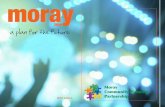 2016 edition - 2016 edition. 2 Moray Community Planning Partnership. ... The first 10 year plan, Moray