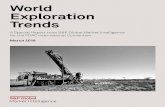 World Exploration Trends March 2018 · 2018-03-16 · for the PDAC International Convention March 2018. 2 World xploration rends S&P Global arket ntelligence T hings are looking up