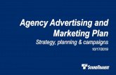 Agency Advertising and Marketing Plan - Sound …...Marketing Plan Strategy, planning & campaigns 10/17/2019 2 Why we are here • Provide 2019 marketing plan overview • Review goals,