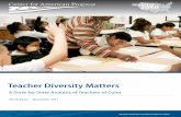 Teacher Diversity Matters - ERIC Diversity Matters A State-by-State Analysis of Teachers of Color Ulrich Boser November 2011 Progress 2050, a project of the Center for American Progress,