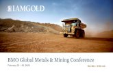 BMO Global Metals & Mining Conference · 2020-02-26 · BMO Global Metals & Mining Conference February 23 –26, 2020. Cautionary statement All information included in this presentation