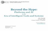 Beyond the Hype - The Berkeley€¦ · Beyond the Hype: Platforms and AI in the Era of Intelligent Tools and Systems John Zysman Co-director, BRIE Professor Emeritus, UC Berkeley