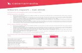 Interim report – Q3 2016 - Cisionmb.cision.com/Main/12863/2124648/591007.pdf · 2016-11-16 · Interim report – Q3 2016 ... x Earnings per share amounted to EUR 0.07617 (0.05715).