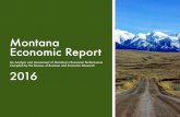 Montana Economic Report 2016 - Bureau of Business and ... · Montana Economic Report 2016 is the annual assessment of economic activity in the state of Montana produced by the University