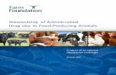Stewardship of Antimicrobial Drug Use in Food-Producing ... · Stewardship of antimicrobial drugs in food-producing animals is a complex issue with far-reaching implications ... especially