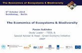 The Economics of Ecosystems & Biodiversity · 2017-05-12 · Opportunities for mainstreaming •Cancun UNFCCC COP –Climate change mitigation policy needs to reflect wider costs