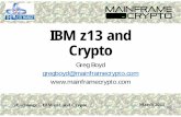 IBM z13 and Crypto - New EraAgenda – IBM z13 and Crypto • Hardware • ICSF • New Function • Format Preserving Encryption • Key Metadata • Misc • Toleration/Coexistence