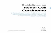 Guidelines on Renal Cell Carcinoma · The RCC panel is an international group of clinicians consisting of urological surgeons, an oncologist, methodologists, a pathologist and a radiologist,
