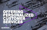 OFFERING PERSONALIZED CUSTOMER SERVICES · OFFERING PERSONALIZED CUSTOMER SERVICES. 2 CURRENT: PRODUCT CENTRIC APPROACH NEEDED NOW: CUSTOMER CENTRIC ... CUSTOMER SEGMENTATION 360°