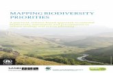MAPPING BIODIVERSITY PRIORITIES - SANBI · MAPPING BIODIVERSITY PRIORITIES: A QUICK OVERVIEW A practical, science-based approach to national biodiversity assessment and prioritisation