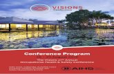 Conference Program€¦ · The Visions Conference has been a major part of the health and safety calendar for ... in forums like this in the future. The conference organising committee