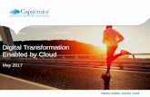 Digital Transformation Enabled by Cloud Digital Transformation and Cloud | May 2017 Clients leverage