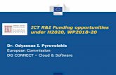 ICT R&I Funding opportunities under H2020, WP2018-20helios-eie.ekt.gr/EIE/bitstream/10442/15661/3/Pyrovolakis.pdf · ICT R&I Funding opportunities under H2020, WP2018-20 Dr. Odysseas